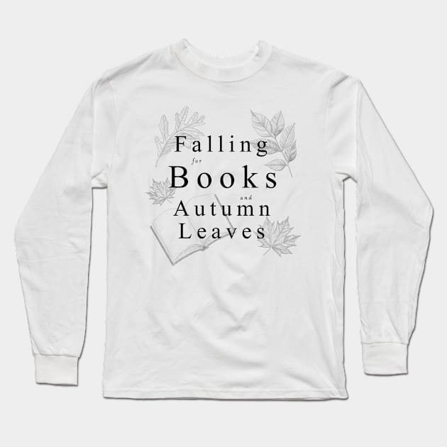 Falling for Books and Autumn Leaves Long Sleeve T-Shirt by Enchanted Grove Designs